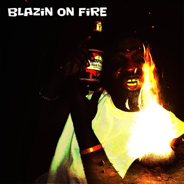 Blazin on fire