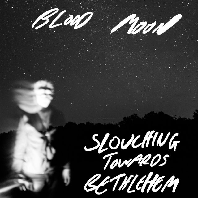 Slouching Towards Bethlehem