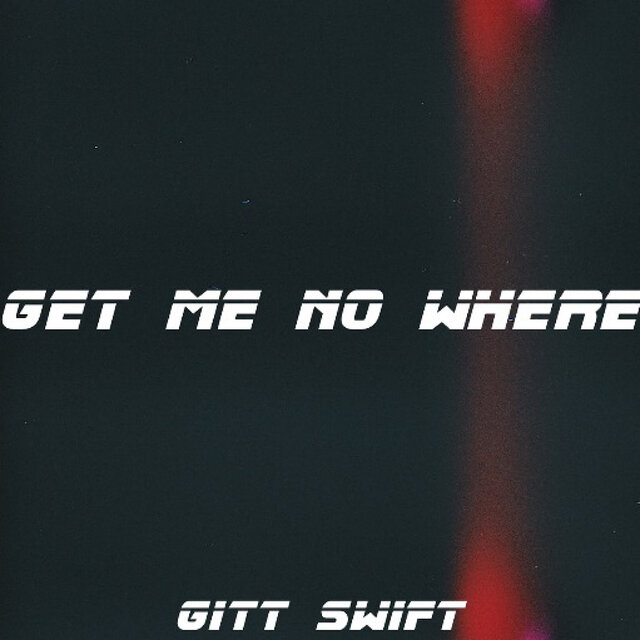 Get Me Nowhere
