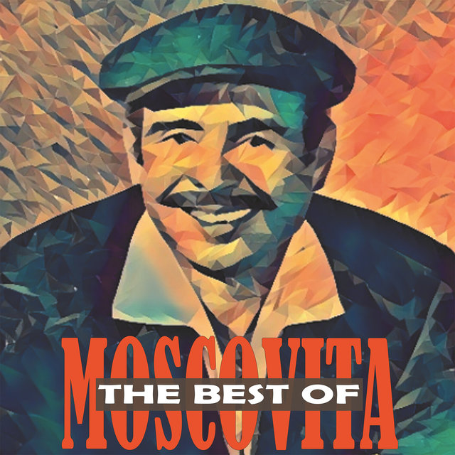 The Best Of Moscovita