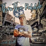 Thru Tha Rubble
