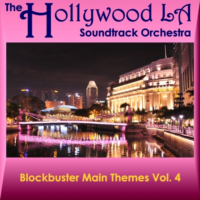 Blockbuster Main Themes, Vol. 4 (Best of Soundtracks)