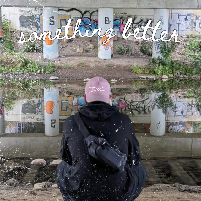 Something Better