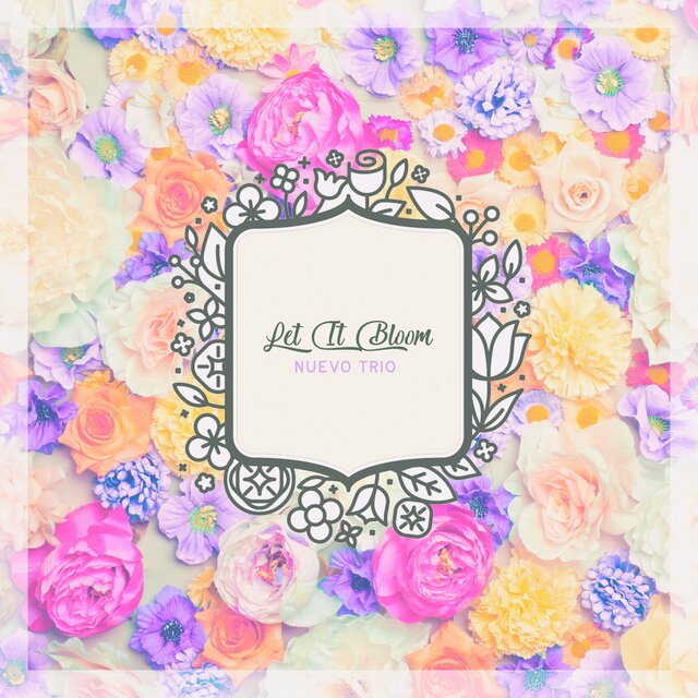 Let It Bloom