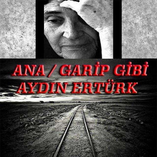 Ana / Garip Gibi