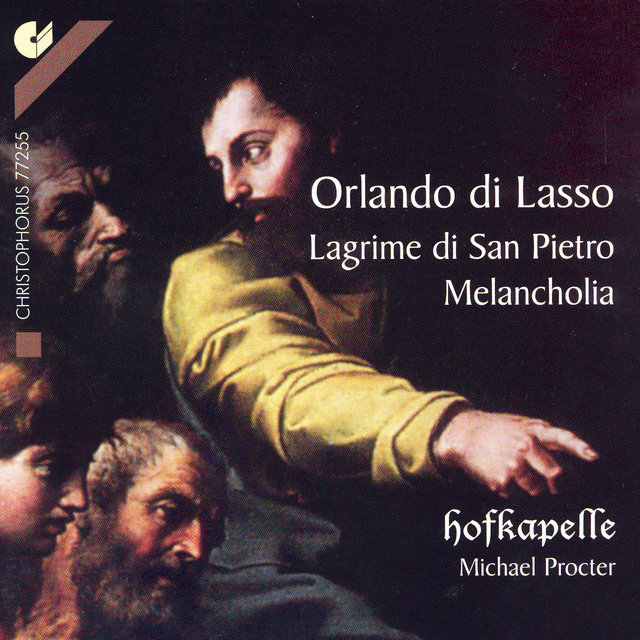 Lassus, O.: Lagrime Di San Pietro / Melancholia