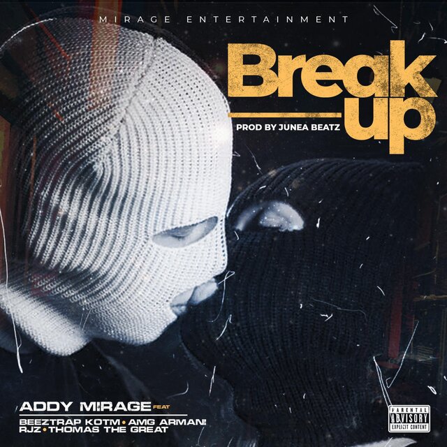 Break Up (feat. Beeztrap KOTM, Amg Armani, Rjz & Thomas The Great)
