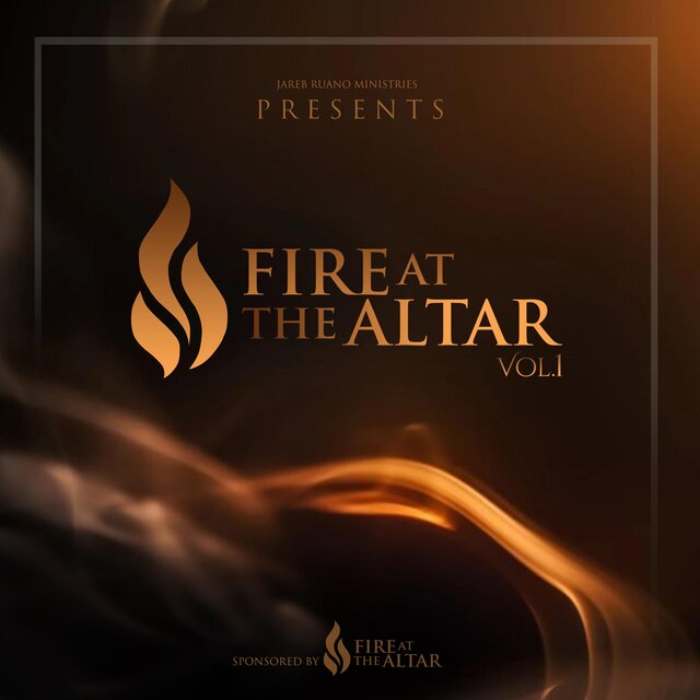 Fire At The Altar, Vol. 1