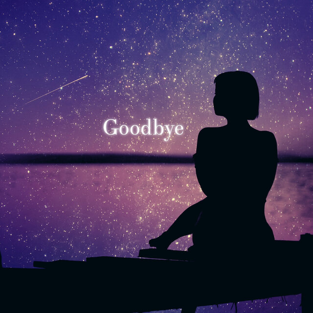 Goodbye