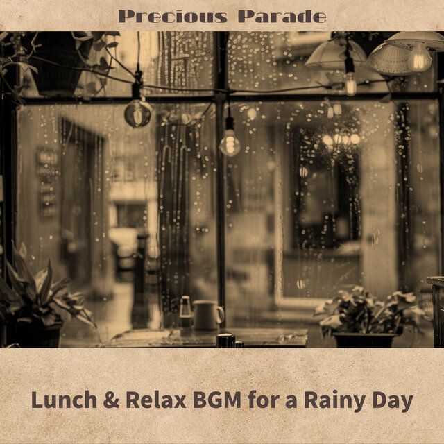 Lunch & Relax BGM for a Rainy Day