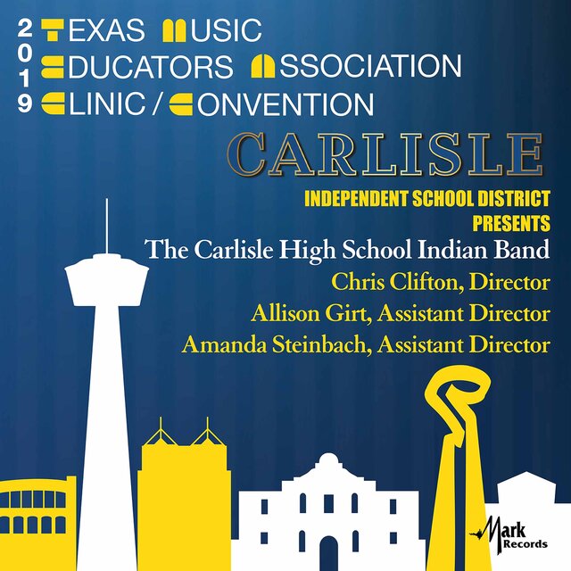 2019 Texas Music Educators Association (TMEA): Carlisle High School Indian Band [Live]