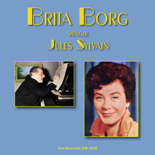 Brita Borg sjunger Jules Sylvain