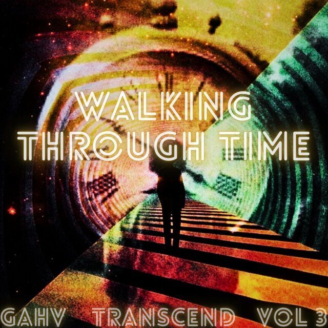 Transcend, Vol. 3: Walking Through Time