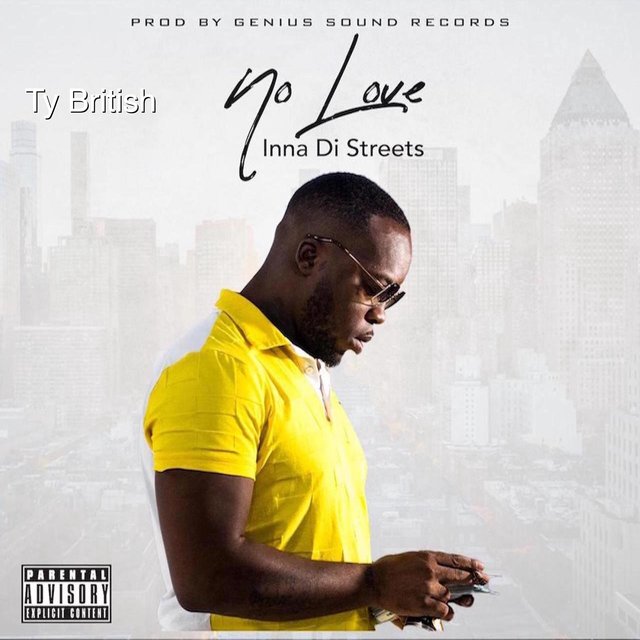 No Love Inna Di Streets