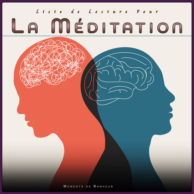 Liste de Lecture Pour La Méditation: Moments de Bonheur
