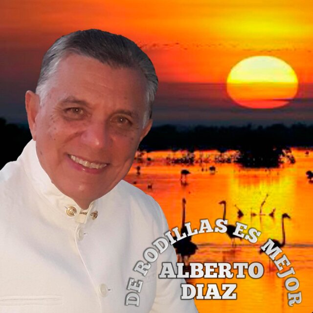 De Rodillas Es Mejor