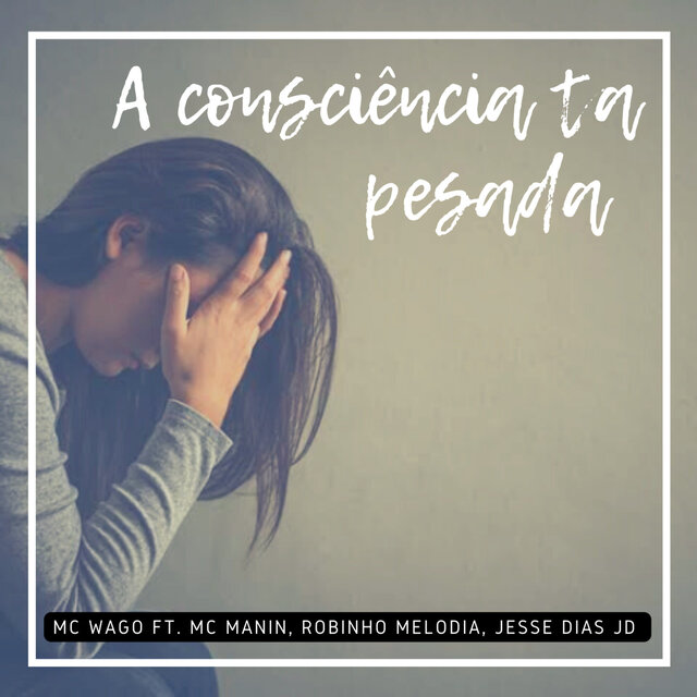 A Consciência Ta Pesada