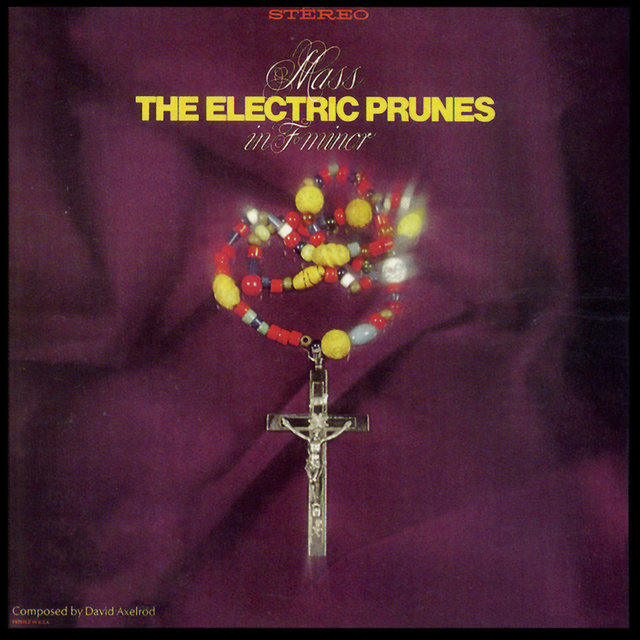 Mass In F Minor By The Electric Prunes On Tidal