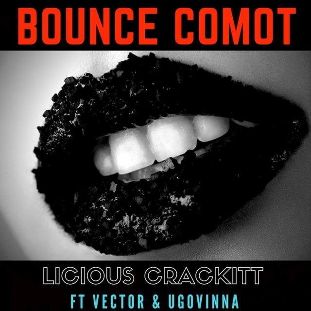 Bounce Comot (feat. Vector & Ugovinna)