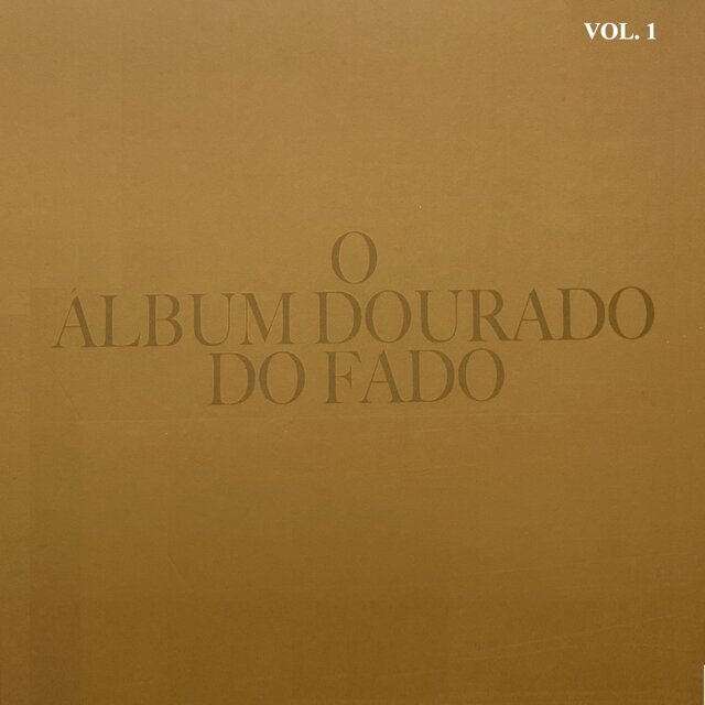 O Álbum Dourado do Fado, Vol. 1