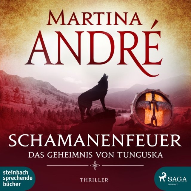 Schamanenfeuer - Das Geheimnis von Tunguska (Ungekürzt)