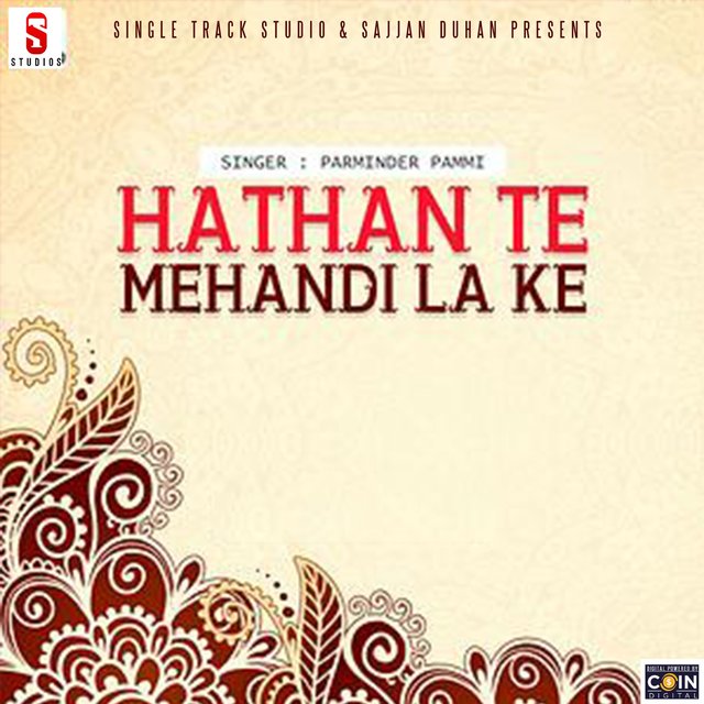 Hathan Te Mehandi La Ke