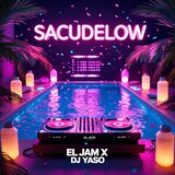 Sacudelow (feat. Dj Yaso)