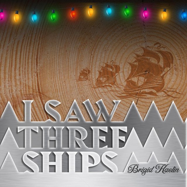 I Saw Three Ships