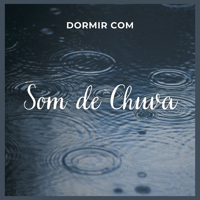 Dormir com Som de Chuva