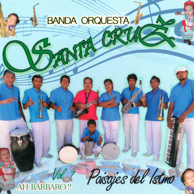 Ah Bárbaro!! Paisajes del Istmo, Vol. 7