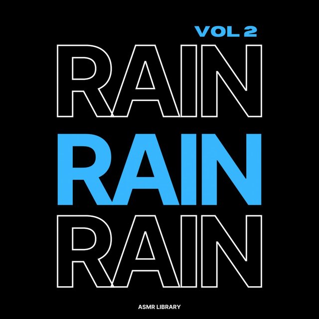 Rain Rain Rain Vol. 2 - Organic Rain ASMR For Sleep & Relaxation