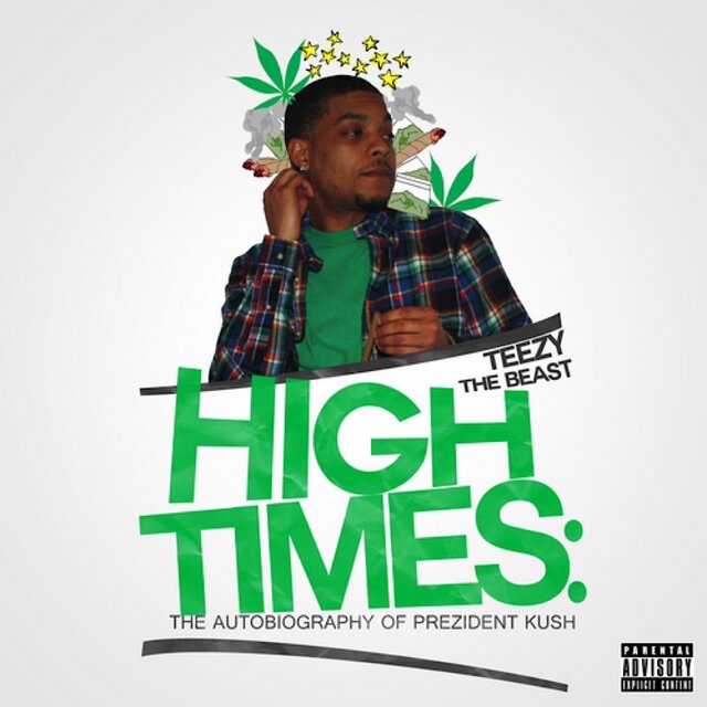 HighTimes: The Autobiography Of PreziDent Kush