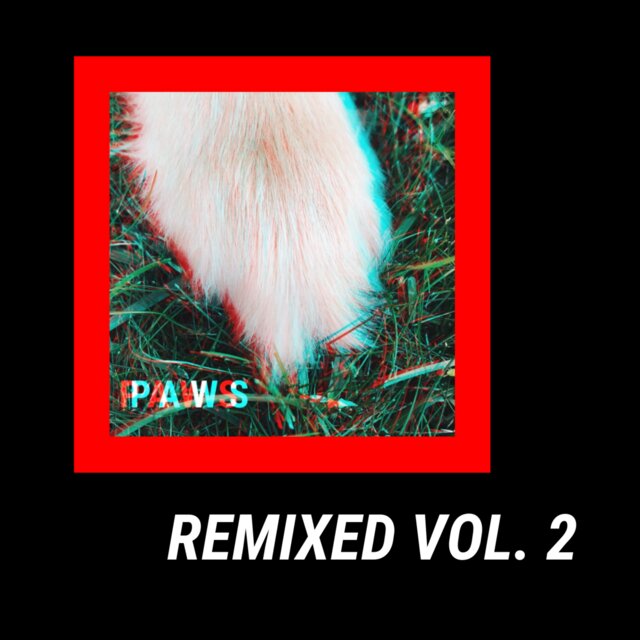 Paws (Remixed, Vol. 2)