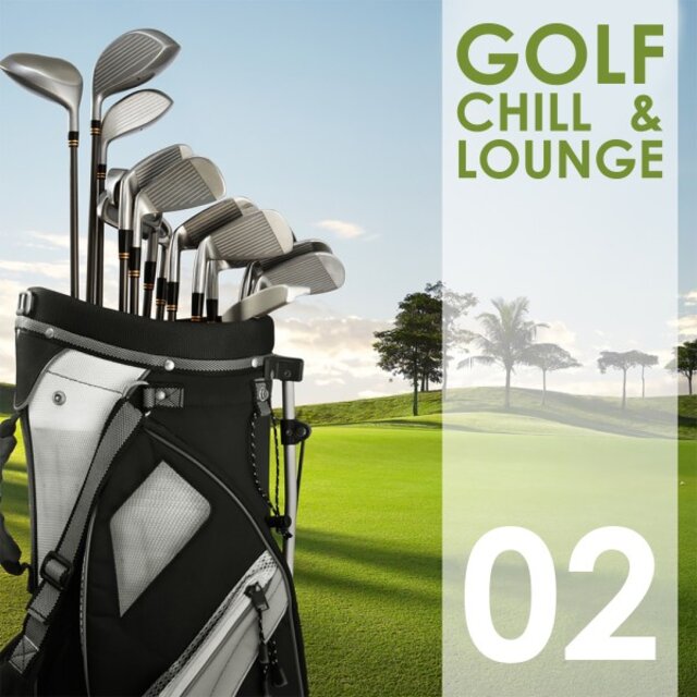 Golf Chill & Lounge, Vol. 02