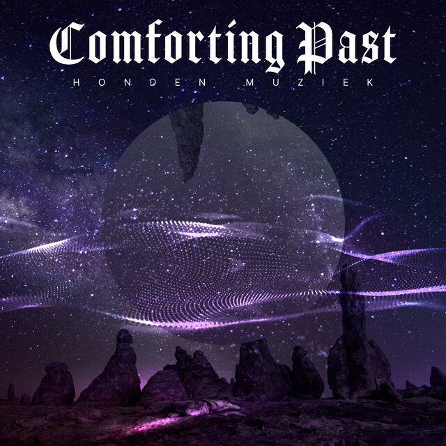 Comforting Past