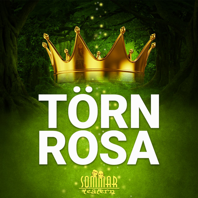 Törnrosa (2022 års sommarmusikal från Sommarteatern)