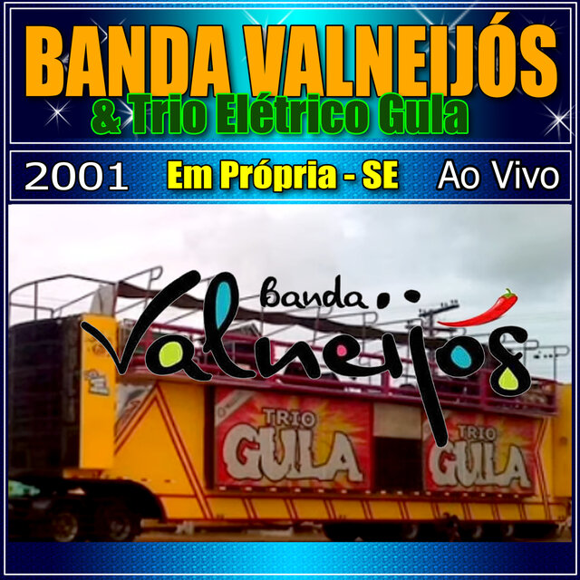 VALNEIJÓS E TRIO GULA EM PRÓPRIA - SE AO VIVO 2001