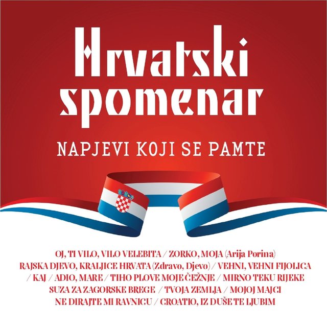 Hrvatski Spomenar - Napjevi Koji Se Pamte