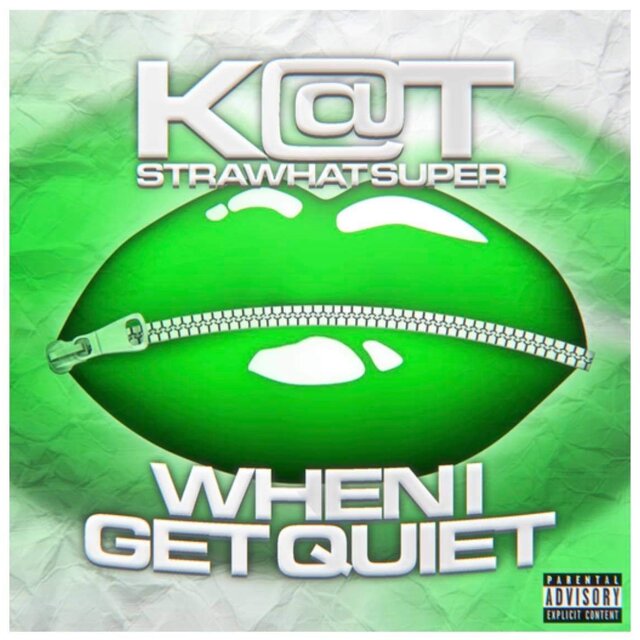 When I get quiet (feat. StrawHat Super)
