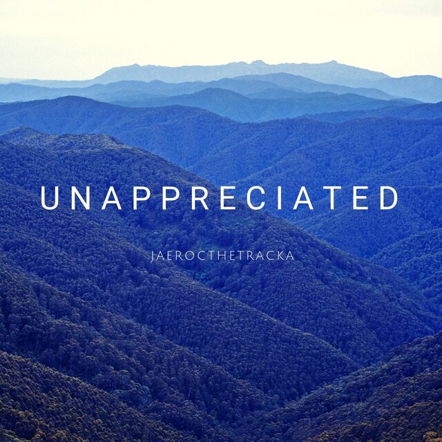 Unappreciated