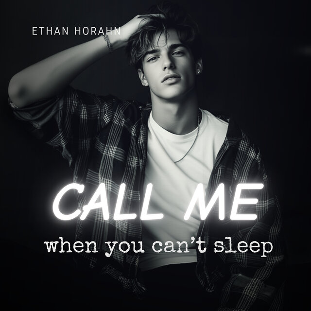 Call Me When You Can't Sleep