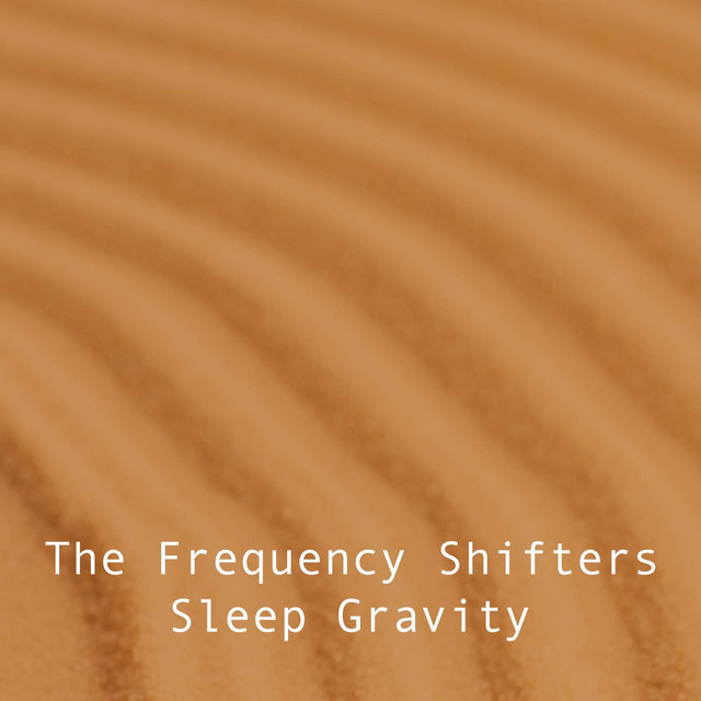 Sleep Gravity