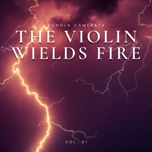 The Violin Wields Fire Vol.01