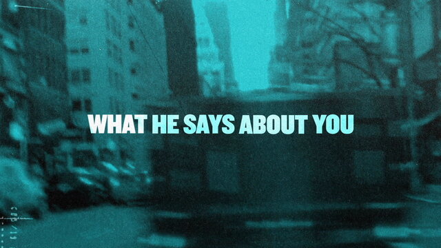 What He Says About You (Lyric Video)
