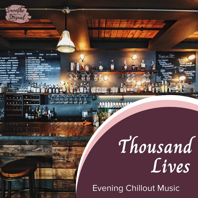 Thousand Lives - Evening Chillout Music