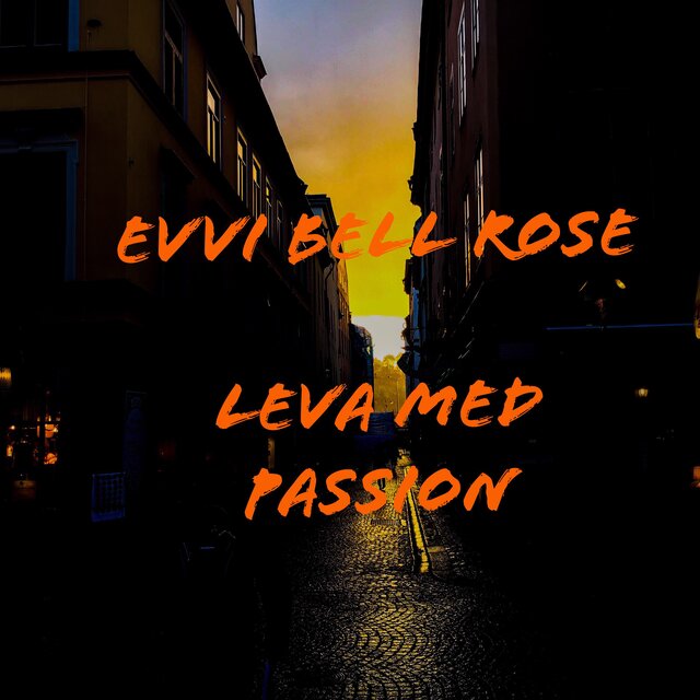 Leva med passion