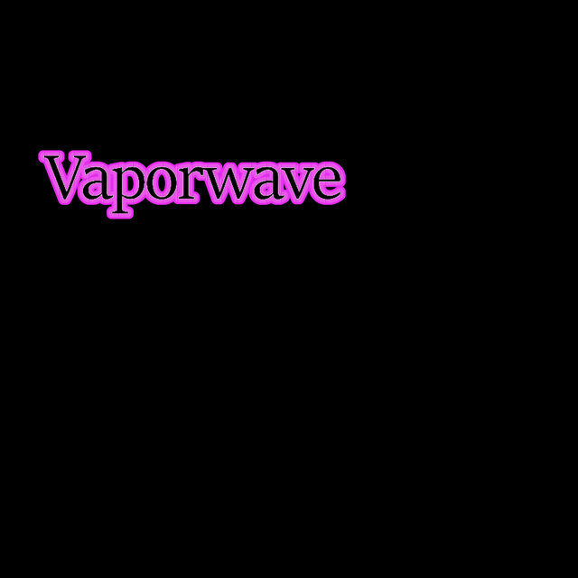 Vaporwave