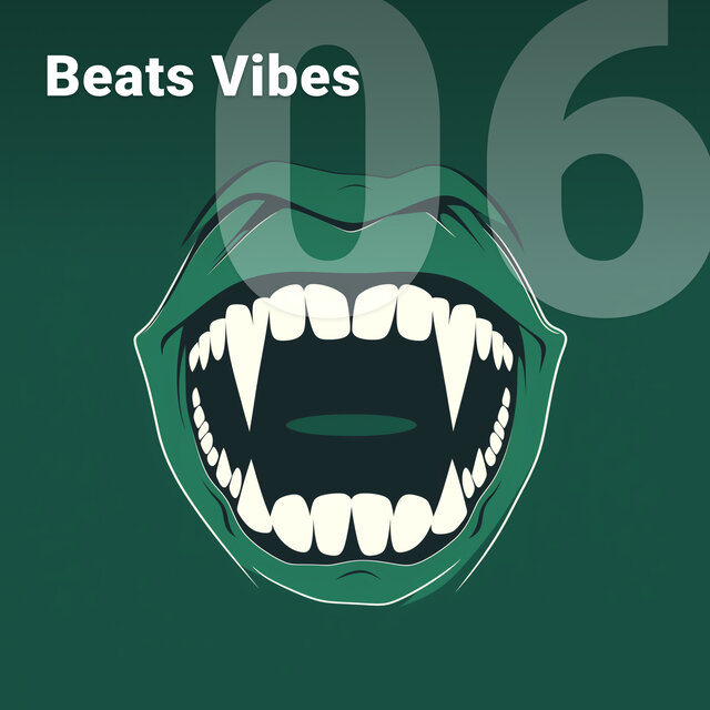 Beats Vibes Vol.6
