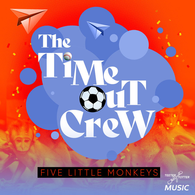 Cover art for album Five Little Monkeys by The Time-Out Crew