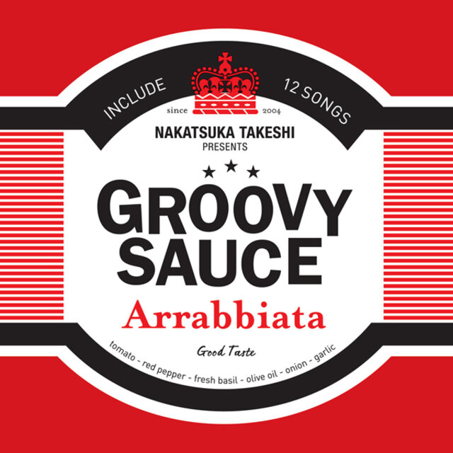 GROOVY SAUCE -Arrabbiata-